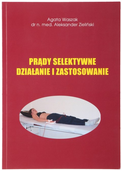 PODRĘCZNIK LECZENIA PRĄDAMI SELEKTYWNYMI SELECTRONIK-KSIAZKA